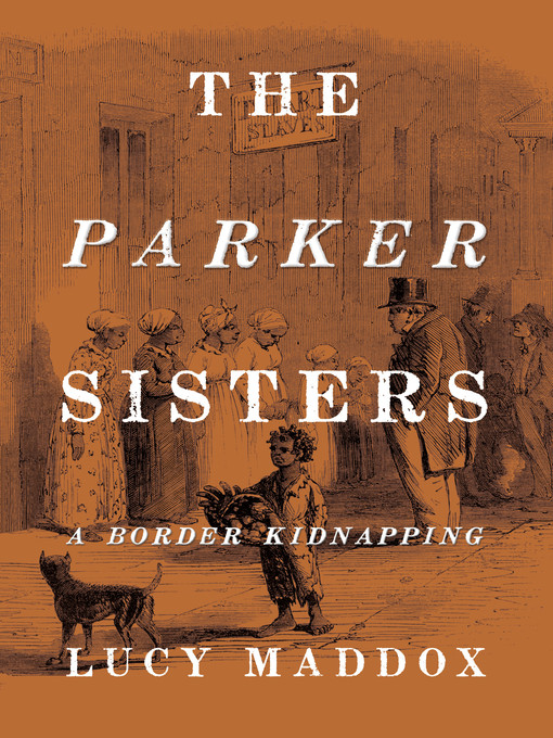 Title details for The Parker Sisters by Lucy Maddox - Available